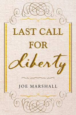 Book cover for Last Call For Liberty