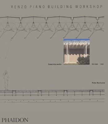 Book cover for Renzo Piano Building Workshop; Complete Works Volume 1