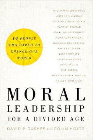Cover of Moral Leadership for a Divided Age