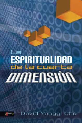 Cover of La Espiritualidad de La Cuarta Dimension