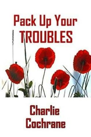 Cover of Pack Up Your Troubles