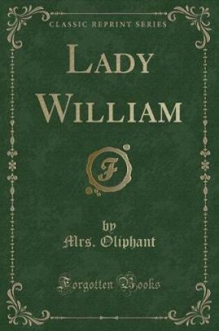 Cover of Lady William (Classic Reprint)