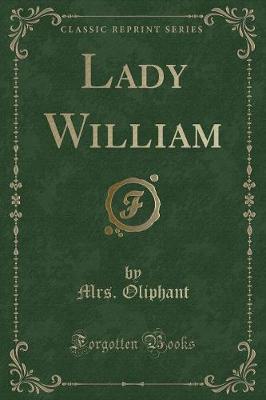 Book cover for Lady William (Classic Reprint)