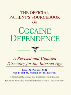 Book cover for The Official Patient's Sourcebook on Cocaine Dependence