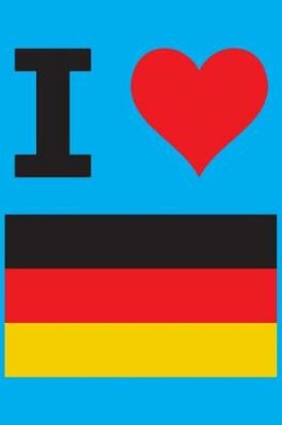 Cover of I Love Germany - 100 Page Blank Notebook - Unlined White Paper, Cyan Cover