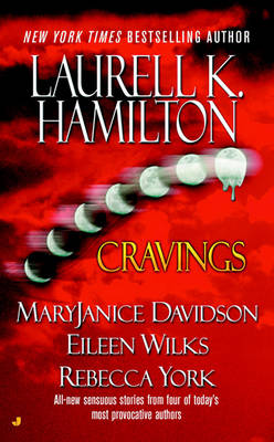 Cravings by Laurell K. Hamilton, Rebecca York, Mary Janice Davidson