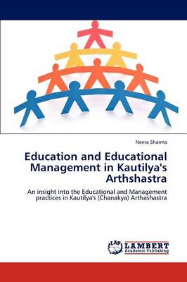 Book cover for Education and Educational Management in Kautilya's Arthshastra