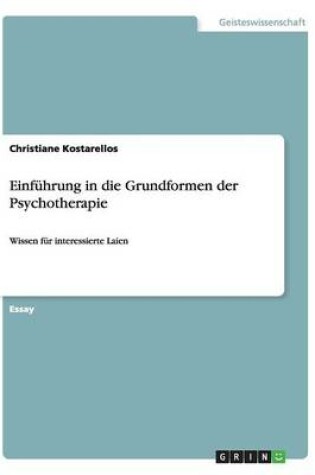 Cover of Einfuhrung in Die Grundformen Der Psychotherapie