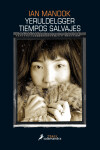 Book cover for Yeruldelgger, tiempos salvajes / Yeruldelgger, Wild Times