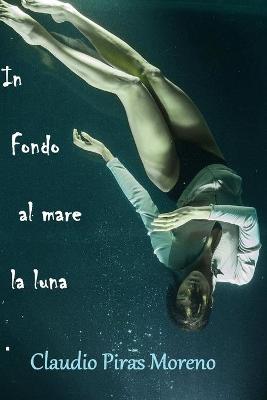 Book cover for In fondo al mare la luna