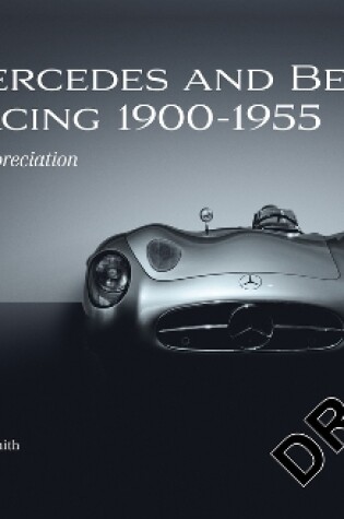 Cover of Mercedes and Benz Racing 1900-1955