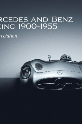 Cover of Mercedes and Benz Racing 1900-1955