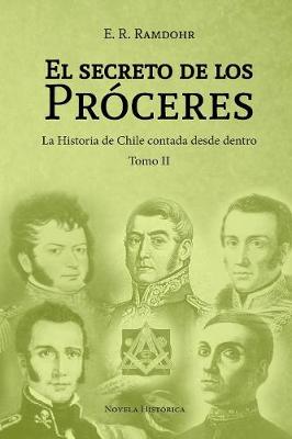 Book cover for El Secreto de los Próceres Tomo II