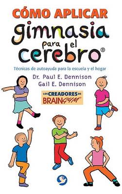 Book cover for Como Aplicar Gimnasia Para El Cerebro