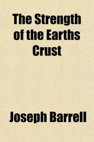 Cover of The Strength of the Earth's Crust