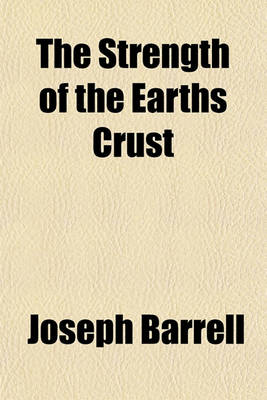 Book cover for The Strength of the Earth's Crust