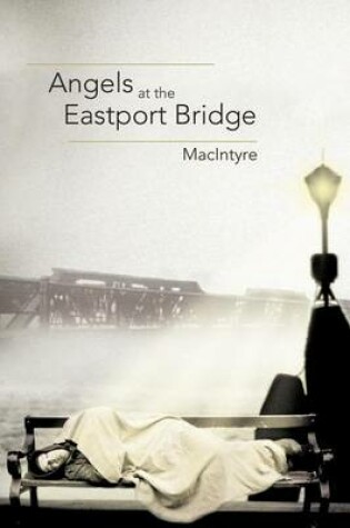 Cover of Angels at the Eastport Bridge