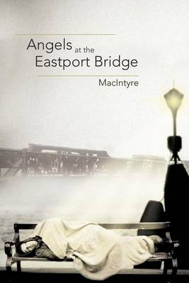 Book cover for Angels at the Eastport Bridge