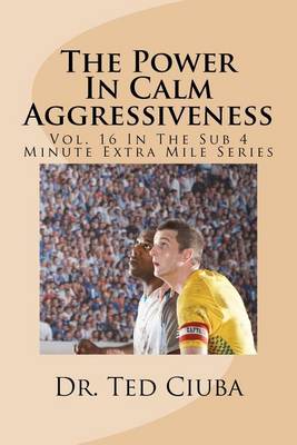 Book cover for The Power In Calm Aggressiveness