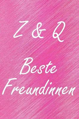 Book cover for Z & Q. Beste Freundinnen