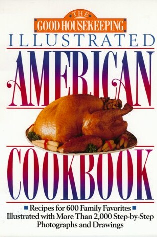 Cover of The Good Housekeeping Illustrated American Cookbook