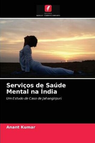 Cover of Serviços de Saúde Mental na Índia