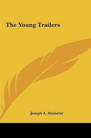 Cover of The Young Trailers the Young Trailers