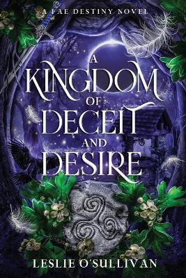 Cover of A Kingdom of Deceit and Desire