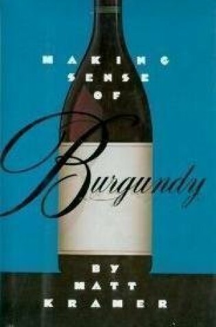 Cover of Making Sense of Burgundy