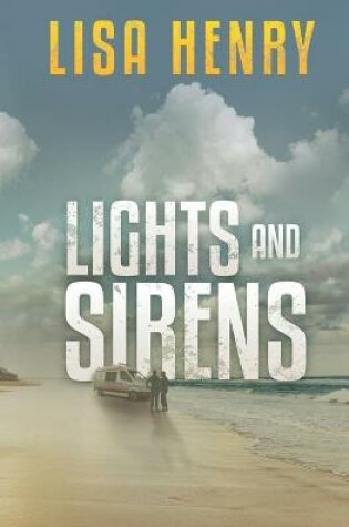 Cover of Lights and Sirens