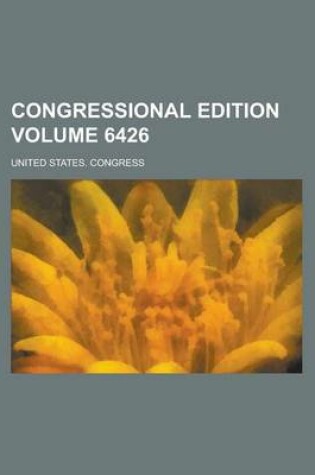 Cover of Congressional Edition Volume 6426