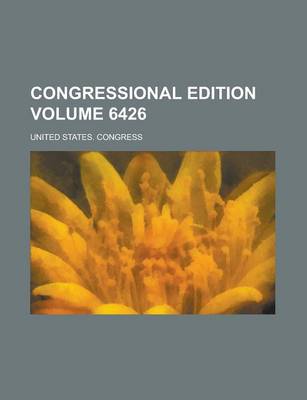 Book cover for Congressional Edition Volume 6426