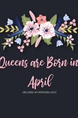 Cover of Queens are Born in April