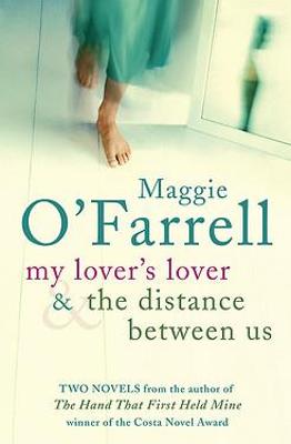 Book cover for Maggie O'Farrell TPB Bind Up - My Lover's Lover & The Distance Between Us