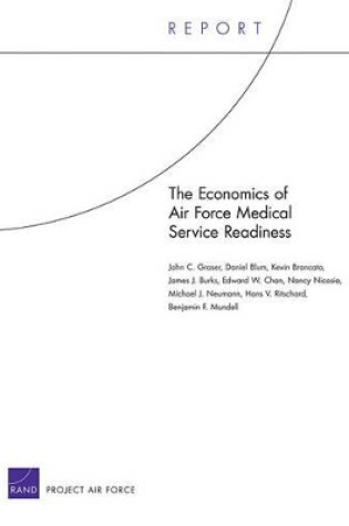 Cover of The Economics of Air Force Medical Service Readiness