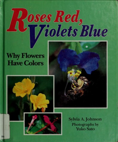 Book cover for Roses Red, Why Flowers Have Colours