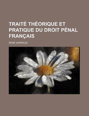 Book cover for Traite Theorique Et Pratique Du Droit Penal Francais (2)