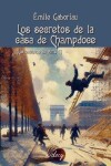 Book cover for Los secretos de la casa de Champdoce