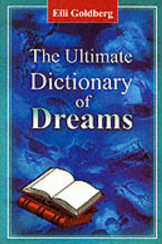 Cover of The Ultimate Dictionary of Dreams