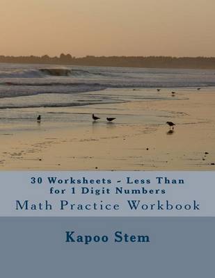 Book cover for 30 Worksheets - Less Than for 1 Digit Numbers