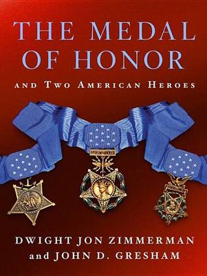 Book cover for The Medal of Honor and Two American Heroes