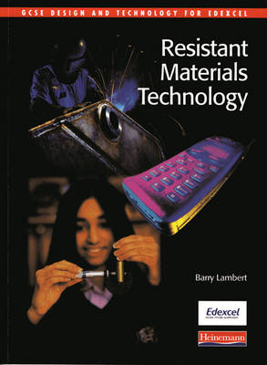 Book cover for GCSE Design and Technology for Edexcel: Resistant Materials Technology Student Book