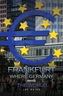 Book cover for Frankfurt: Where Germany Meets the World