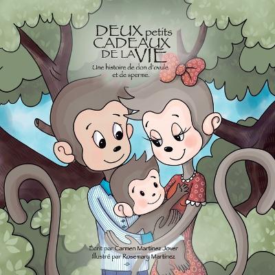 Cover of Deux petits cadeaux de la vie, une histoire de don d'ovule et de sperme