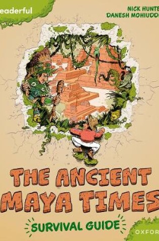 Cover of Readerful Books for Sharing: Year 5/Primary 6: The Ancient Maya Times - Survival Guide
