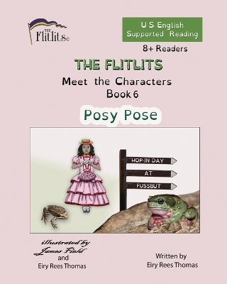 Cover of THE FLITLITS, Meet the Characters, Book 6, Posy Pose, 8+Readers, U.S. English, Supported Reading