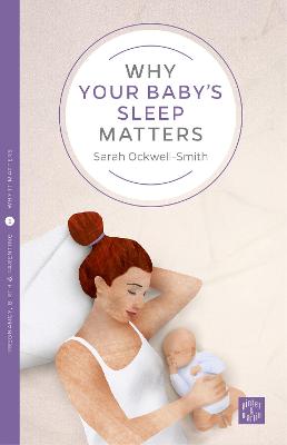 Book cover for Why Your Baby's Sleep Matters