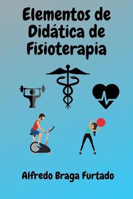 Book cover for Elementos de Didática de Fisioterapia