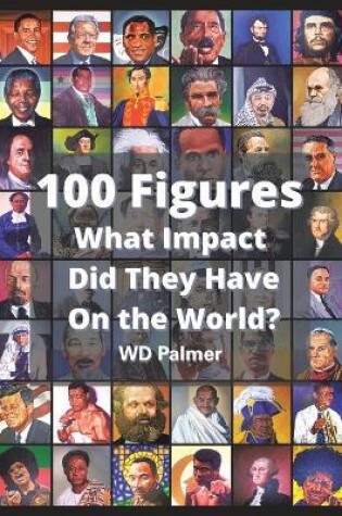 Cover of 100 World Leaders Who Left Their Mark