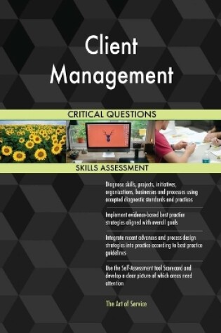 Cover of Client Management Critical Questions Skills Assessment